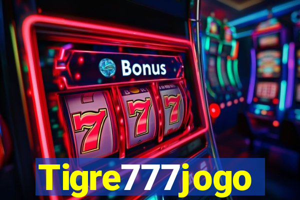 Tigre777jogo