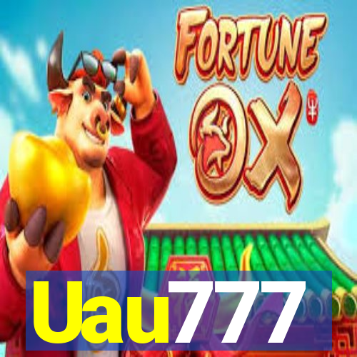 Uau777