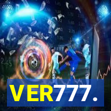 VER777.