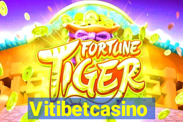 Vitibetcasino