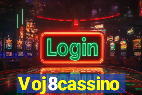 Voj8cassino