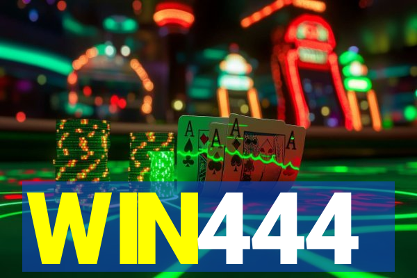 WIN444