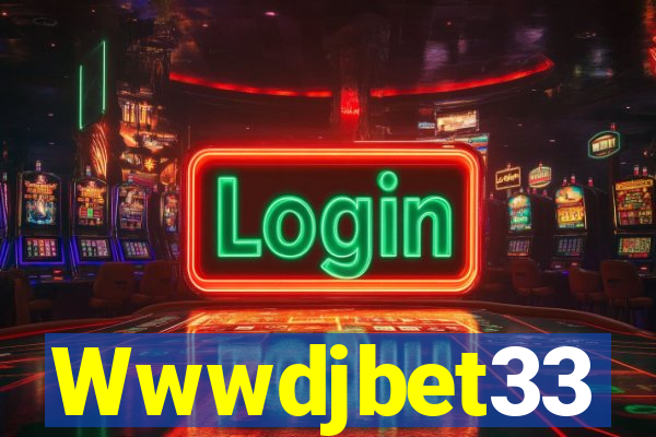 Wwwdjbet33