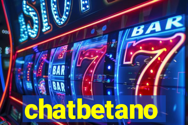 chatbetano