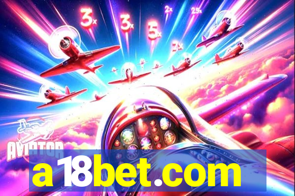 a18bet.com