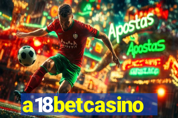 a18betcasino