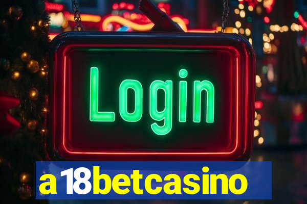 a18betcasino