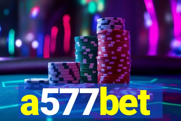 a577bet