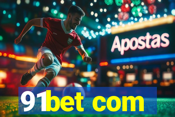 91bet com