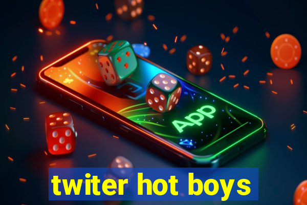 twiter hot boys