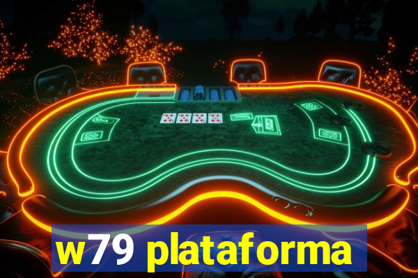 w79 plataforma