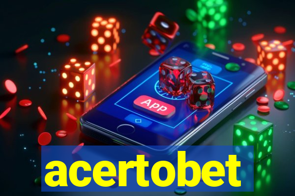 acertobet