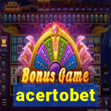 acertobet