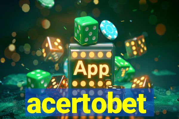 acertobet