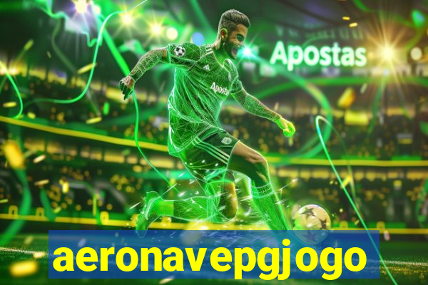 aeronavepgjogo