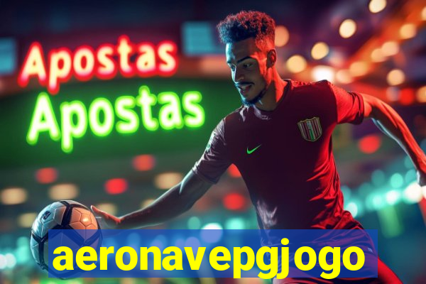 aeronavepgjogo