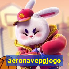 aeronavepgjogo