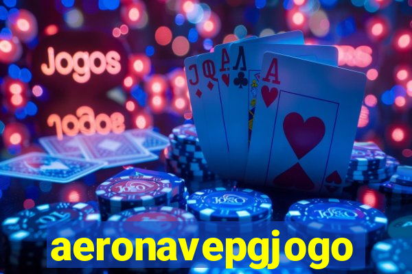 aeronavepgjogo