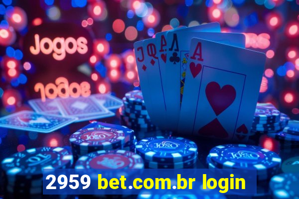 2959 bet.com.br login