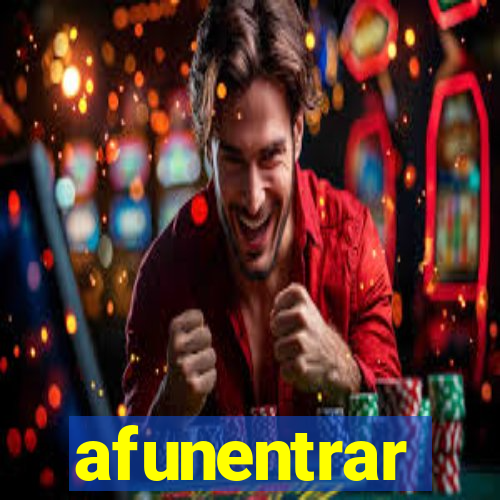 afunentrar