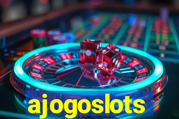 ajogoslots