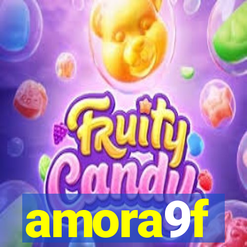 amora9f