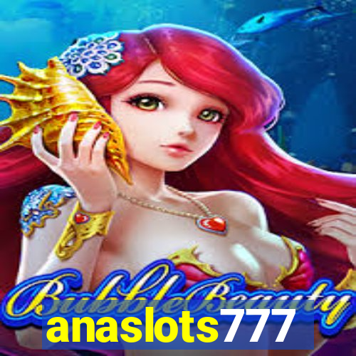 anaslots777