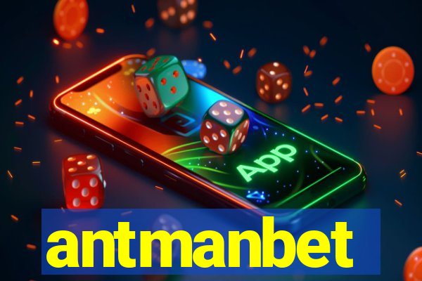 antmanbet