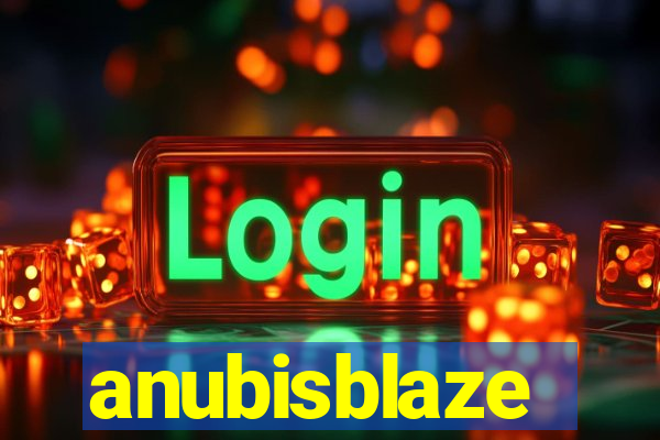 anubisblaze