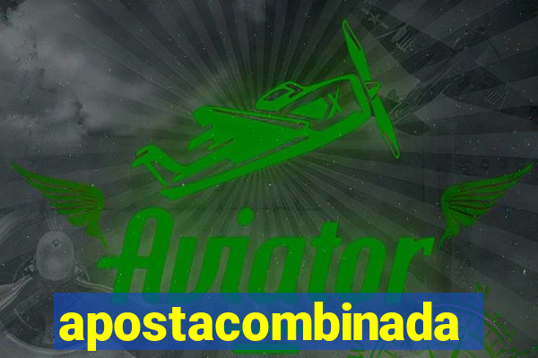 apostacombinada