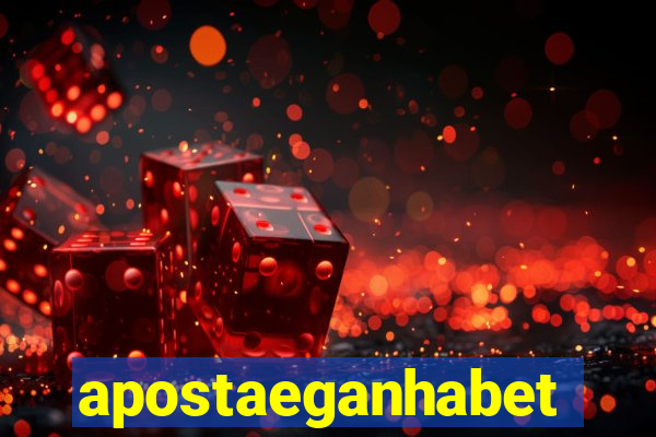 apostaeganhabet