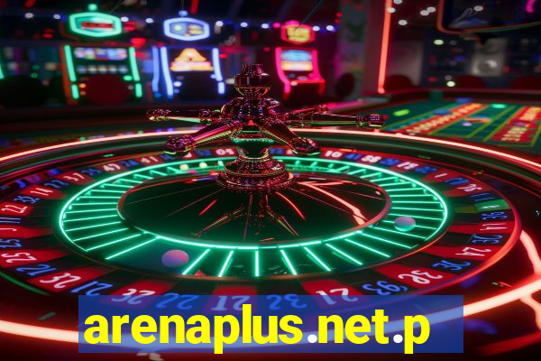 arenaplus.net.ph