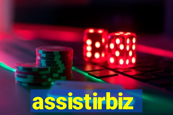 assistirbiz