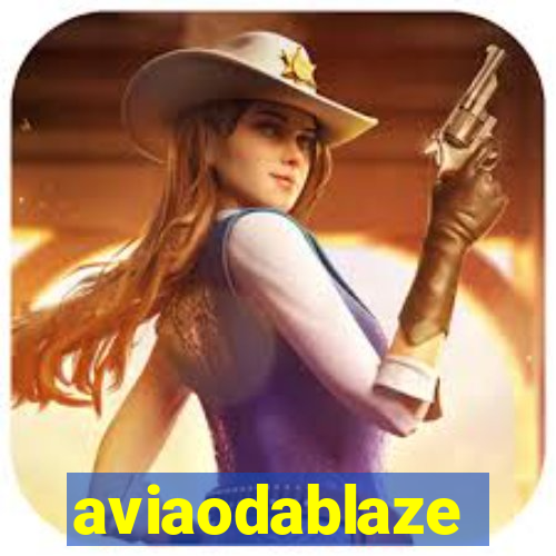 aviaodablaze