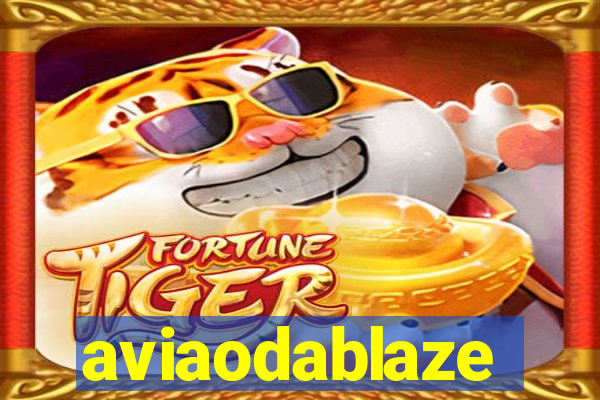 aviaodablaze