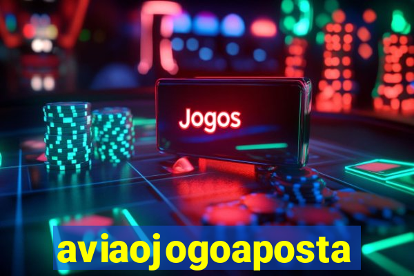 aviaojogoaposta