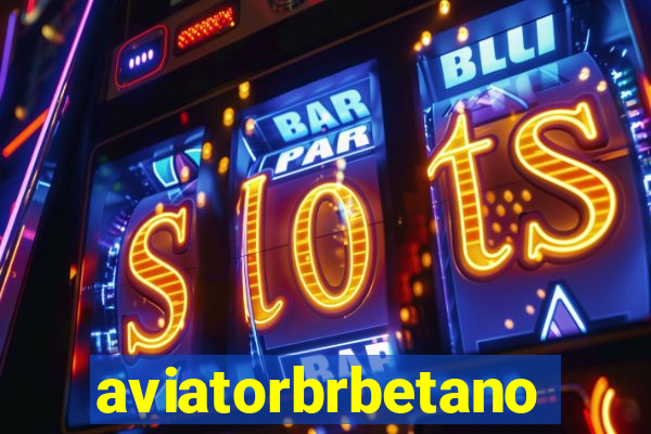 aviatorbrbetano