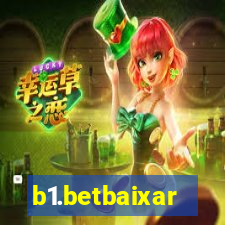 b1.betbaixar