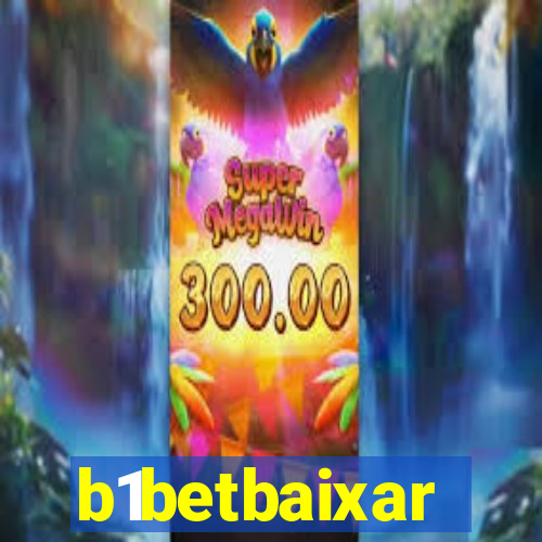 b1betbaixar