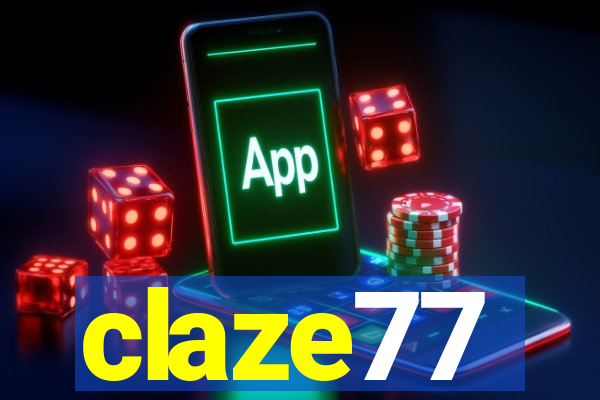 claze77