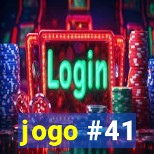 jogo #41