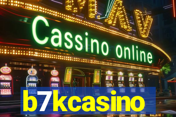 b7kcasino