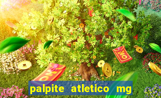 palpite atletico mg x botafogo