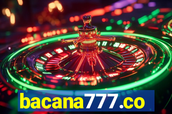 bacana777.co