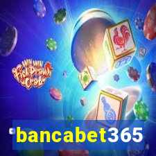 bancabet365