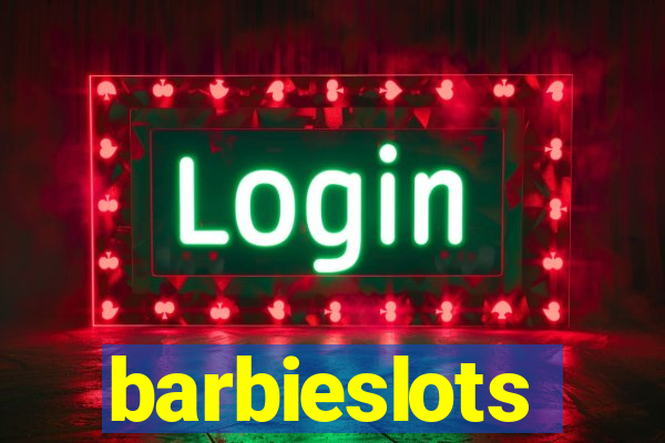 barbieslots