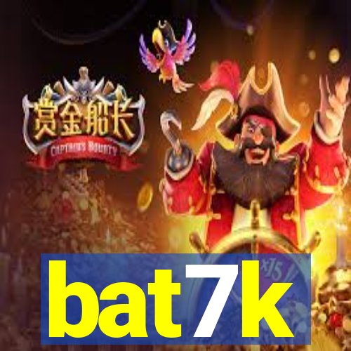 bat7k