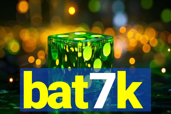 bat7k