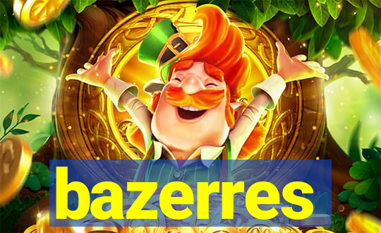 bazerres