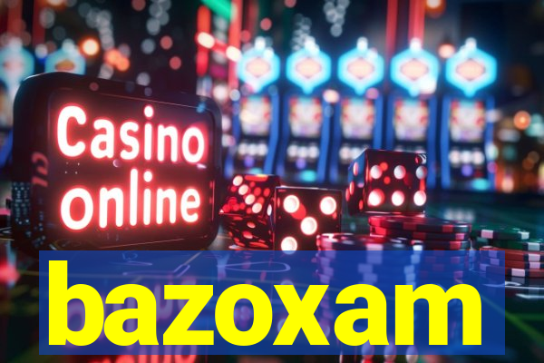 bazoxam